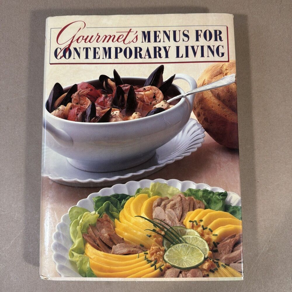 Gourmet's Menus for Contemporary Living 1985 Hardcover